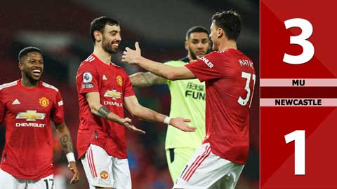 Manchester United vs Newcastle : 3-1, Bruno Fernandes tỏa sáng